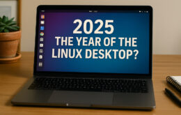 Linux auf dem Desktop: Warum 2025 das Jahr des Linux-Desktops sein könnte