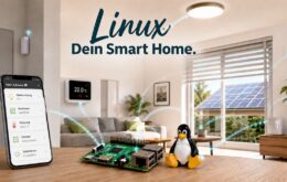 Linux & Smart-Home-Systeme: Planen, programmieren und verbinden